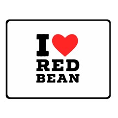 I Love Red Bean Two Sides Fleece Blanket (small) by ilovewhateva