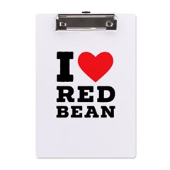 I Love Red Bean A5 Acrylic Clipboard by ilovewhateva