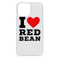 I Love Red Bean Iphone 13 Pro Max Tpu Uv Print Case