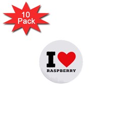 I Love Raspberry 1  Mini Buttons (10 Pack)  by ilovewhateva