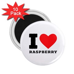 I Love Raspberry 2 25  Magnets (10 Pack)  by ilovewhateva