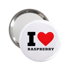 I Love Raspberry 2 25  Handbag Mirrors by ilovewhateva