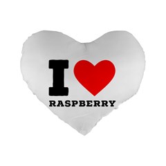 I Love Raspberry Standard 16  Premium Heart Shape Cushions by ilovewhateva