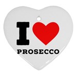 I love prosecco Heart Ornament (Two Sides) Front