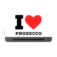 I Love Prosecco Memory Card Reader With Cf by ilovewhateva