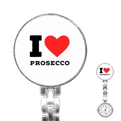 I Love Prosecco Stainless Steel Nurses Watch