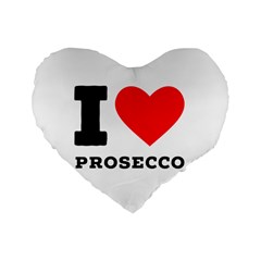 I Love Prosecco Standard 16  Premium Flano Heart Shape Cushions by ilovewhateva