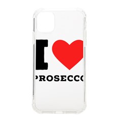 I Love Prosecco Iphone 11 Tpu Uv Print Case by ilovewhateva