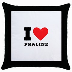 I Love Praline  Throw Pillow Case (black) by ilovewhateva