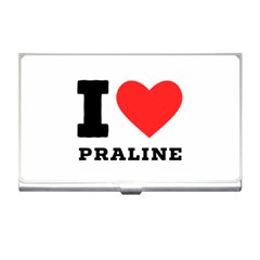 I Love Praline  Business Card Holder by ilovewhateva