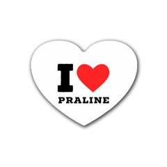 I Love Praline  Rubber Coaster (heart) by ilovewhateva