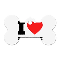 I Love Praline  Dog Tag Bone (one Side) by ilovewhateva