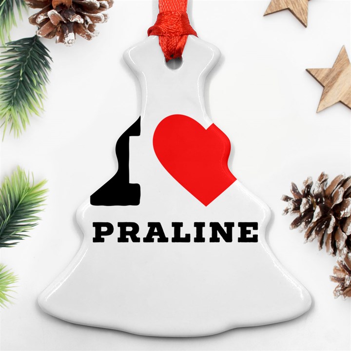 I love praline  Ornament (Christmas Tree) 