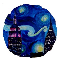 Starry Night In New York Van Gogh Manhattan Chrysler Building And Empire State Building Large 18  Premium Round Cushions by Mog4mog4