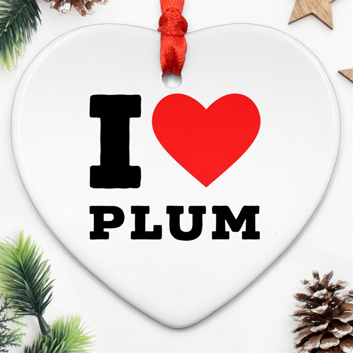 I love plum Ornament (Heart)