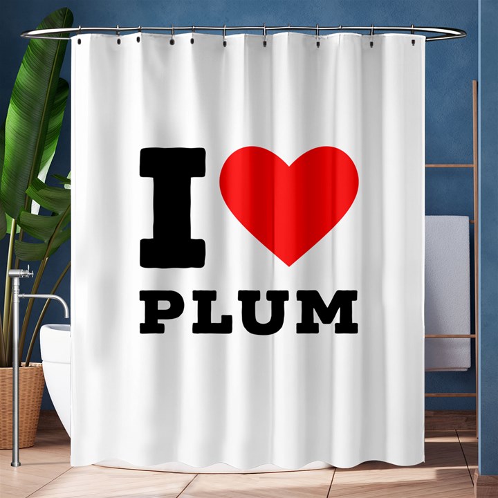 I love plum Shower Curtain 60  x 72  (Medium) 