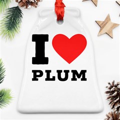 I Love Plum Ornament (bell) by ilovewhateva