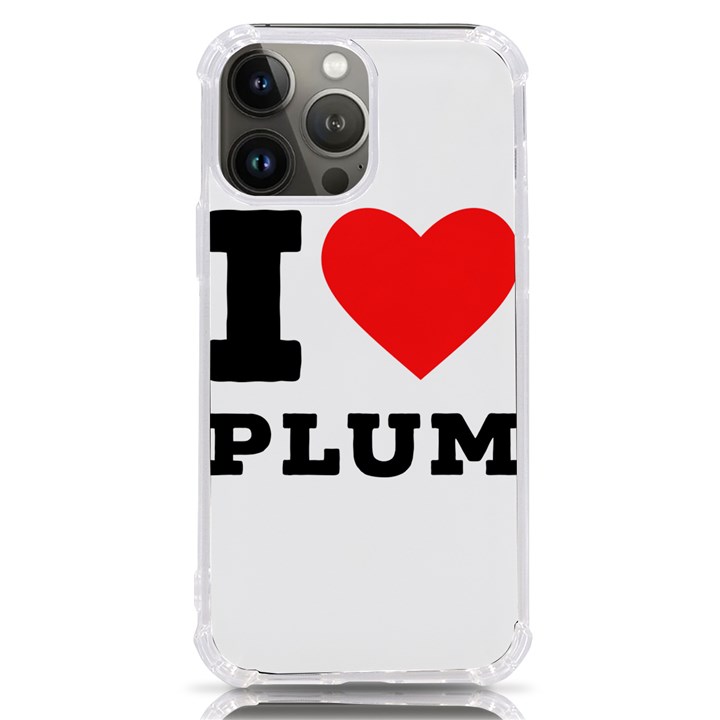 I love plum iPhone 13 Pro Max TPU UV Print Case