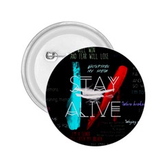 Stay Alive 2 25  Buttons