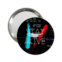 Stay Alive 2 25  Handbag Mirrors