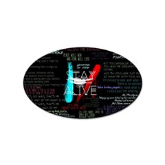 Stay Alive Sticker Oval (100 Pack) by Bakwanart