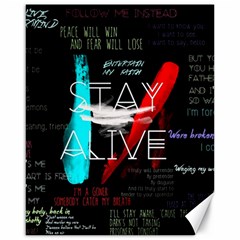 Stay Alive Canvas 16  X 20  by Bakwanart