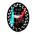 Stay Alive Oval Filigree Ornament (Two Sides) Front