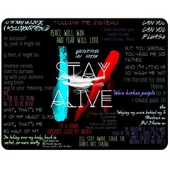 Stay Alive Two Sides Fleece Blanket (medium) by Bakwanart