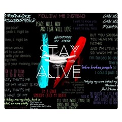 Stay Alive Two Sides Premium Plush Fleece Blanket (small) by Bakwanart