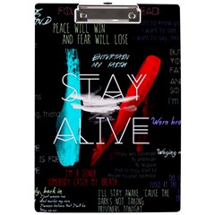 Stay Alive A4 Acrylic Clipboard