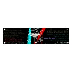 Stay Alive Banner And Sign 4  X 1 