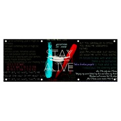 Stay Alive Banner And Sign 8  X 3  by Bakwanart