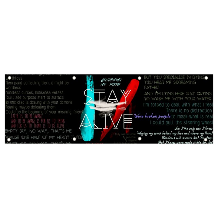 Stay Alive Banner and Sign 9  x 3 