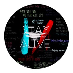 Stay Alive Round Glass Fridge Magnet (4 Pack)