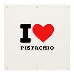 I Love Pistachio Banner And Sign 4  X 4  by ilovewhateva