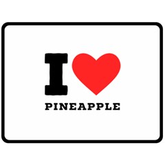 I Love Pineapple Fleece Blanket (large) by ilovewhateva