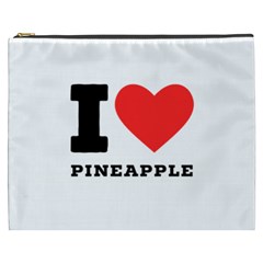 I Love Pineapple Cosmetic Bag (xxxl) by ilovewhateva