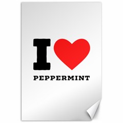 I Love Peppermint Canvas 20  X 30  by ilovewhateva