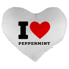 I Love Peppermint Large 19  Premium Heart Shape Cushions by ilovewhateva