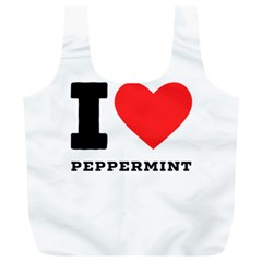 I Love Peppermint Full Print Recycle Bag (xl) by ilovewhateva