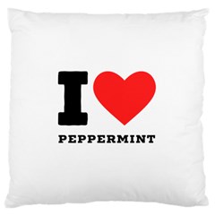 I Love Peppermint Large Premium Plush Fleece Cushion Case (one Side) by ilovewhateva