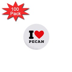 I Love Pecan 1  Mini Buttons (100 Pack)  by ilovewhateva