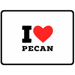 I Love Pecan Fleece Blanket (large) by ilovewhateva