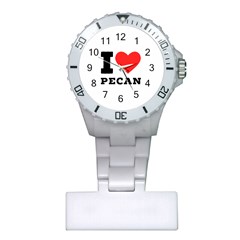 I Love Pecan Plastic Nurses Watch by ilovewhateva