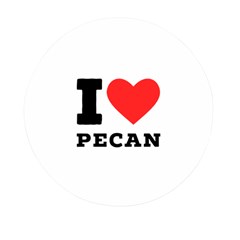 I Love Pecan Mini Round Pill Box by ilovewhateva