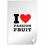 I love passion fruit Canvas 24  x 36  23.35 x34.74  Canvas - 1