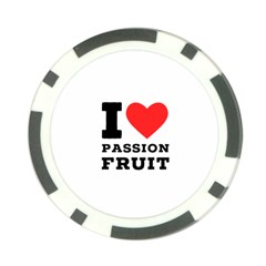 I Love Passion Fruit Poker Chip Card Guard (10 Pack) by ilovewhateva