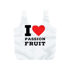 I Love Passion Fruit Full Print Recycle Bag (s) by ilovewhateva