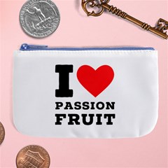 I Love Passion Fruit Large Coin Purse by ilovewhateva