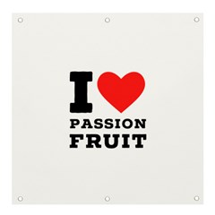 I Love Passion Fruit Banner And Sign 4  X 4  by ilovewhateva